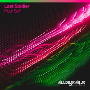 Last Soldier – Real Self